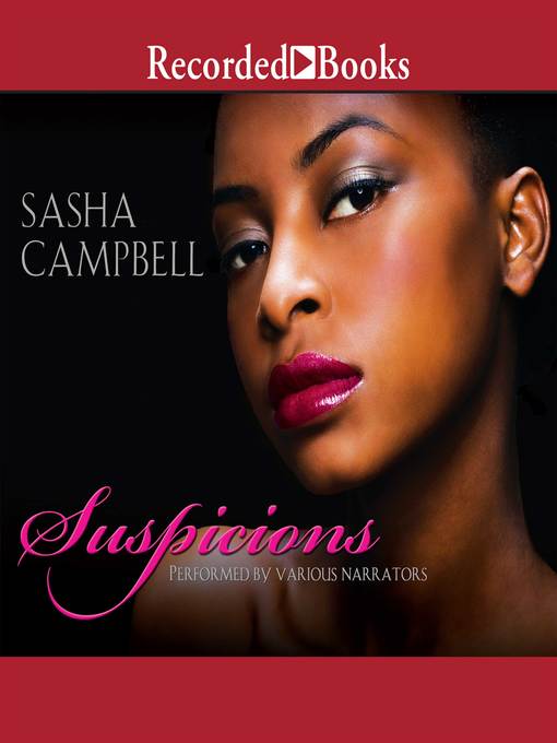 Title details for Suspicions by Sasha Campbell - Wait list